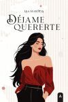 D&eacute;jame quererte