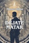 D&eacute;jate matar