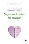 Dejemos hablar al amor