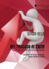 Del Fracaso al &Eacute;xito: Estrategias para el Triunfo Integral en la vida