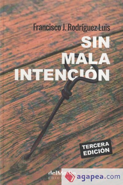 Sin mala intención