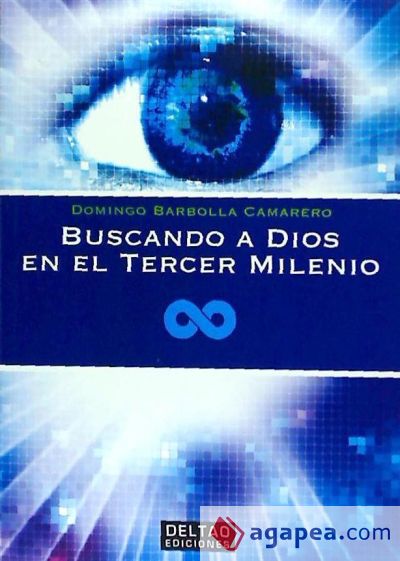 Buscando a Dios en el tercer milenio