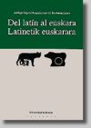 Del latín al euskara. Latinetik euskarara