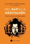 Del Rap A La Meditación