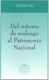 Del señorío de realengo al Patrimonio Nacional