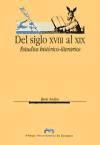 Del siglo XVIII al XIX. Estudios histórico-literarios