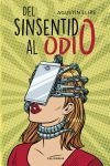 Del sinsentido al odio