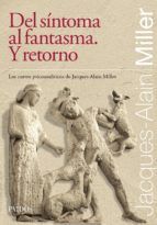 Portada de Del síntoma al fantasma. Y retorno (Ebook)