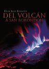 Del volc&aacute;n a San Borond&oacute;n