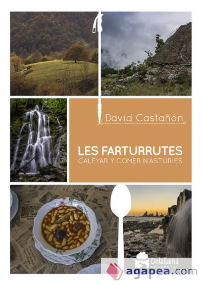 Les Farturrutes. Caleyar y comer n?Asturies