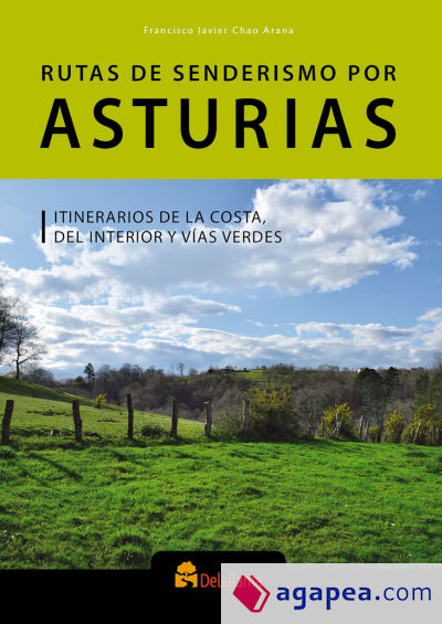 Rutas de senderismo por Asturias: Itinerarios de la costa, del interior y vías verdes