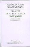 Delante de la luz cantan los pájaros. (Poesía 1953-2000).