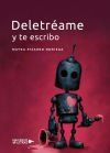 Deletr&eacute;ame y te escribo