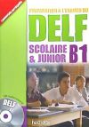 Delf B1, Scolaire et Junior + CD audio