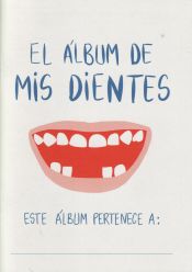 Portada de El álbum de mis dientes