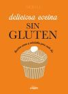 Deliciosa Cocina Sin Gluten