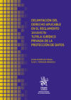 Delimitación del Derecho Aplicable en el Reglamento 2016/679: Tutela jurídico privada de la protección de datos