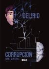 Delirio y corrupci&oacute;n