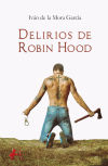 Delirios de Robin Hood