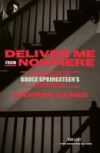 Deliver Me from Nowhere: The Making of Bruce Springsteen's Nebraska