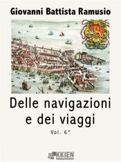 Portada de Delle navigazioni e dei viaggi vol. 6 (Ebook)