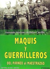 Portada de Maquis y guerrilleros: de Pirineos al Maestrazgo