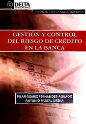 Portada de Gestión y control del riesgo de crédito en la banca