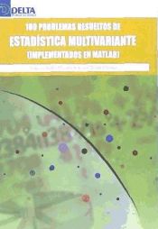 Portada de 100 problemas resueltos de estadística multivariante