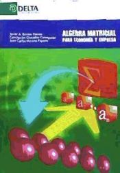 Portada de ALGEBRA MATRICIAL PARA ECONOMÍA Y EMPRESA