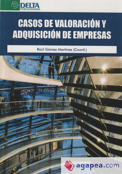 Casos de valoración y adquisición de empresas