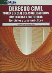 Portada de Derecho Civil. Teoría general de las obligaciones, contratos en particular