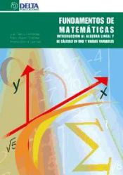 Portada de Fundamentos de matemáticas: introducción al álgebra lineal y al cálculo de una y varias variables