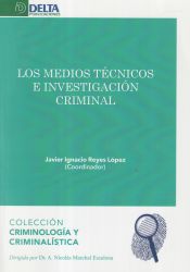 Portada de LOS MEDIOS TÉCNICOS E INVESTIGACIÓN CRIMINAL