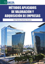 Portada de Métodos aplicados de valoración y adquisiciones de empresas