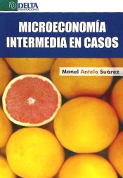 Portada de Microeconomía intermedia en casos