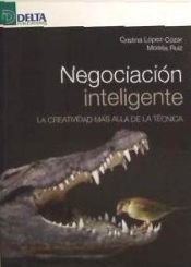 Portada de Negociación inteligente : la creatividad más allá de la técnica