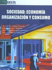 Portada de Sociedad: Economía. Organización y consumo