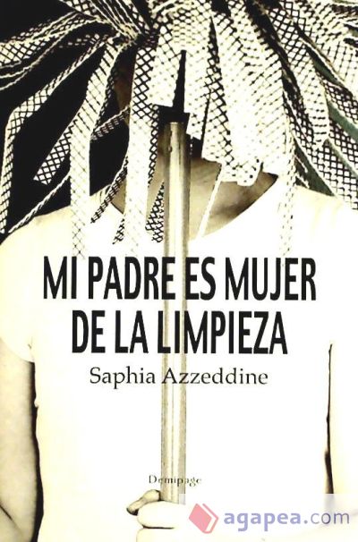 Mi padre es mujer de la limpieza