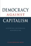 Democracy Against Capitalism