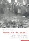 Demonios de papel: Diarios desde un archivo de la represión franquista