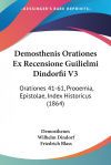 Demosthenis Orationes Ex Recensione Guil