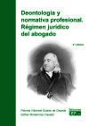 Deontología y normativa profesional. Régimen jurídico del abogado