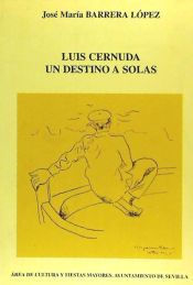 Portada de Luis Cernuda, un destino a solas