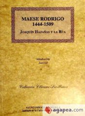 Portada de MAESE RODRIGO 1444-1509