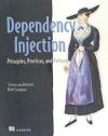 Dependency Injection Principles, Practices, and Patterns