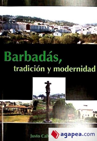 Barbadás, tradición y modernidad