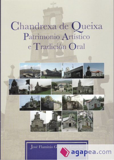 Chandrexa de queixa : patrimonio artístico e tradición oral