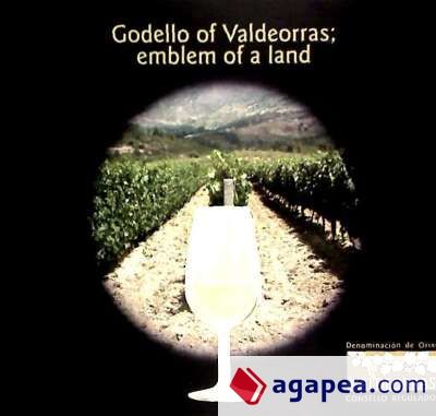 Godello of Valdeorras, emblem of a land