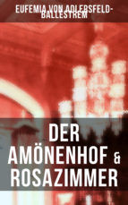 Portada de Der Amönenhof & Rosazimmer (Ebook)
