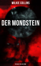 Portada de Der Mondstein (Ein Wilkie Collins-Krimi) (Ebook)